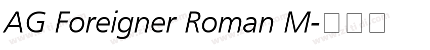 AG Foreigner Roman M字体转换